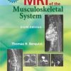 MRI of the Musculoskeletal System, 6th Edition