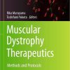 Muscular Dystrophy Therapeutics: Methods and Protocols (Methods in Molecular Biology, 2587) 1st ed. 2023 Edition PDF