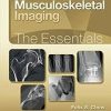 Musculoskeletal Imaging: The Essentials First Edition