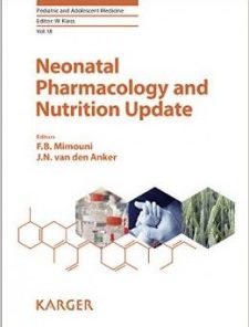 Neonatal Pharmacology and Nutrition Update (Pediatric and Adolescent Medicine)