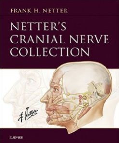 Netter’s Cranial Nerve Collection (Netter Basic Science)
