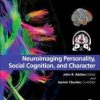 Neuroimaging Personality, Social Cognition, and Character 1st Edition