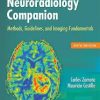 Neuroradiology Companion Methods, Guidelines and Imaging Fundamentals