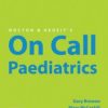 Nocton & Gedeit’s On Call Paediatrics