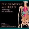 Nuclear Medicine and PET/CT: Technology and Techniques, 7e 7th Edition