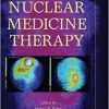 Nuclear Medicine Therapy 1st Edition