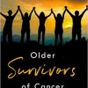 Older Survivors of Cancer (PDF Book)
