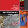 Osteoimmunology: Interactions of the Immune and Skeletal Systems 2nd Edition