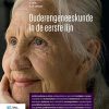 Ouderengeneeskunde in de eerste lijn (Dutch Edition) PDF