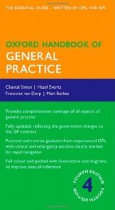 Oxford Handbook of General Practice, 4th Edition (Oxford Handbook Series)