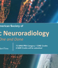 3rd Annual Scientific Meeting of the American Society of Pediatric Neuroradiology 2021 (CME VIDEOS)