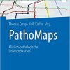 PathoMaps: Klinisch-pathologische Übersichtskarten (Springer-Lehrbuch) (German Edition) (German) 1. Aufl. 2019 Edition