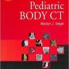 Pediatric Body CT:2nd (Second) edition
