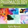 Pharmacology for Pharmacy Technicians, 2e
