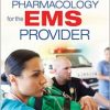 Pharmacology for the EMS Provider 5th Edition