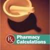 Pharmacy Calculations, 4th Edition (PDF)