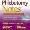 Phlebotomy Notes: Pocket Guide to Blood Collection (Davis’s Notes)