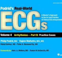 Podrid’s Real-World ECGs, Volume 4: Arrhythmias – Part B: Practice Cases (PDF)