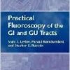 Practical Fluoroscopy of the GI and GU Tracts