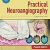 Practical Neuroangiography, 3rd Edition