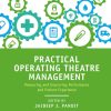 Practical Operating Theatre Management: Measuring and Improving Performance and Patient Experience (PDF)
