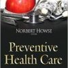 Preventive Health Care: Select Analyses of Cost Savings Literature, Services and Use of Examinations