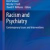 Racism and Psychiatry: Contemporary Issues and Interventions