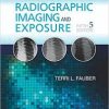 Radiographic Imaging and Exposure, 5e