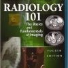 Radiology 101: The Basics & Fundamentals of Imaging