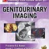 Radiology Case Review Series: Genitourinary Imaging 1st Edition