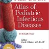 Red Book Atlas of Pediatric Infectious Diseases, Fourth Edition (PDF)