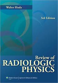 Review of Radiologic Physics Edition 3