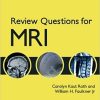 Review Questions for MRI 2nd