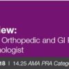 2018 Pathology Review Breast, Soft Tissue, Orthopedic and GI Pathology for the General Pathologist (CME VIDEOS)