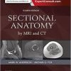 Sectional Anatomy by MRI and CT, 4e 4th Edition