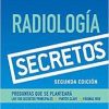 Serie Secretos: Radiología, Segunda edición (Secrets) (Spanish Edition)