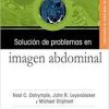 Solución de problemas en Imagen abdominal (Spanish Edition)