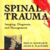 Spinal Trauma: Imaging, Diagnosis, and Management