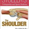 Stoller’s Orthopaedics and Sports Medicine: The Shoulder Package 1st Edition (EPUB+VIDEO)