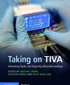 Taking on TIVA: Debunking Myths and Dispelling Misunderstandings (PDF)
