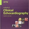Textbook of Clinical Echocardiography: Expert Consult – Online and Print, 4e