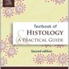 Textbook Of Histology And Practical Guide, 2e