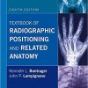 Textbook of Radiographic Positioning and Related Anatomy, 8e 8th Edition