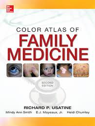 The Color Atlas of Family Medicine 2nd Edition