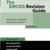The DRCOG Revision Guide: Examination Preparation and Practice Questions 2nd