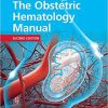The Obstetric Hematology Manual 2nd