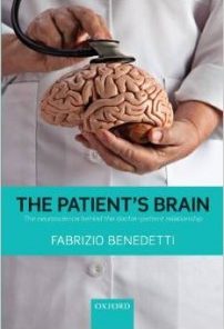 The Patient’s Brain: The neuroscience behind the doctor-patient relationship