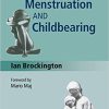 The Psychoses of Menstruation and Childbearing, 1e (PDF)
