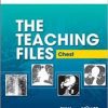 The Teaching Files: Chest: Expert Consult – Online and Print, 1e (Teaching Files in Radiology)