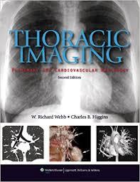 Thoracic Imaging: Pulmonary and Cardiovascular Radiology, 2nd Edition